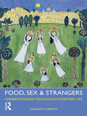 cover image of Food, Sex and Strangers